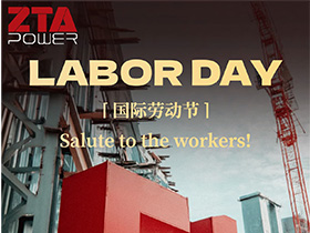 ZTA POWER Celebrates International Workers' Day 2025